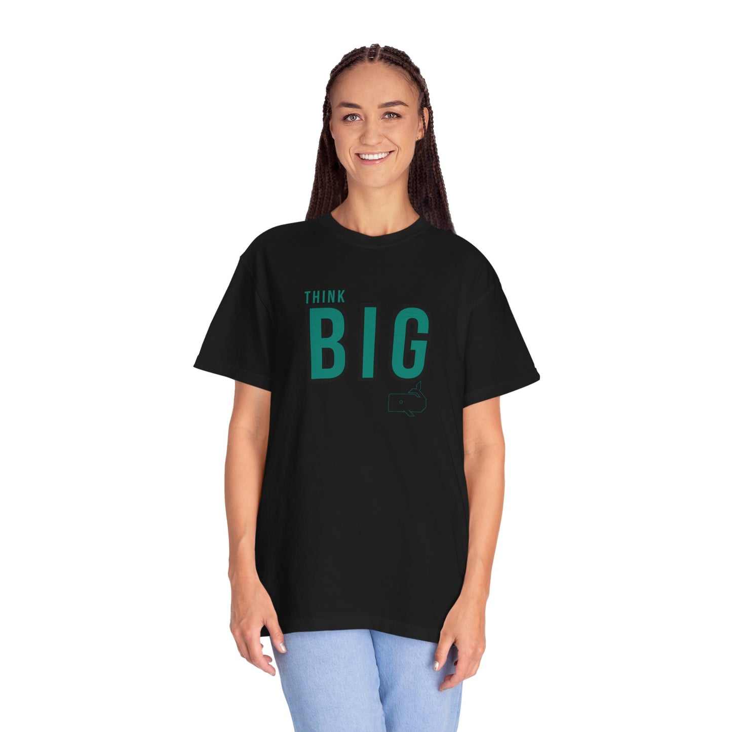 Think BIG Unisex Garment-Dyed T-Shirt | Motivational Graphic Tee