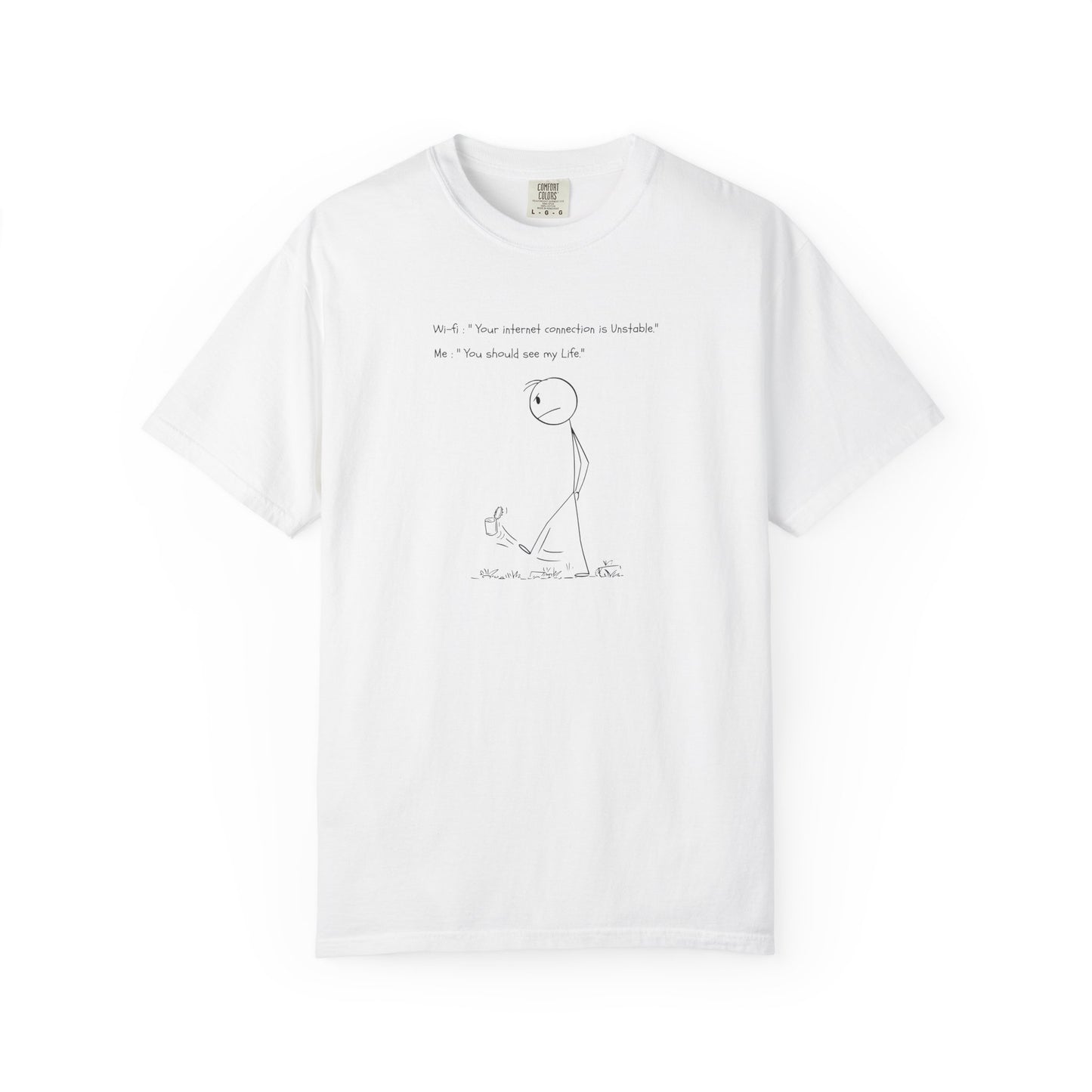 Funny Internet Connection T-Shirt - Unisex Garment-Dyed Tee