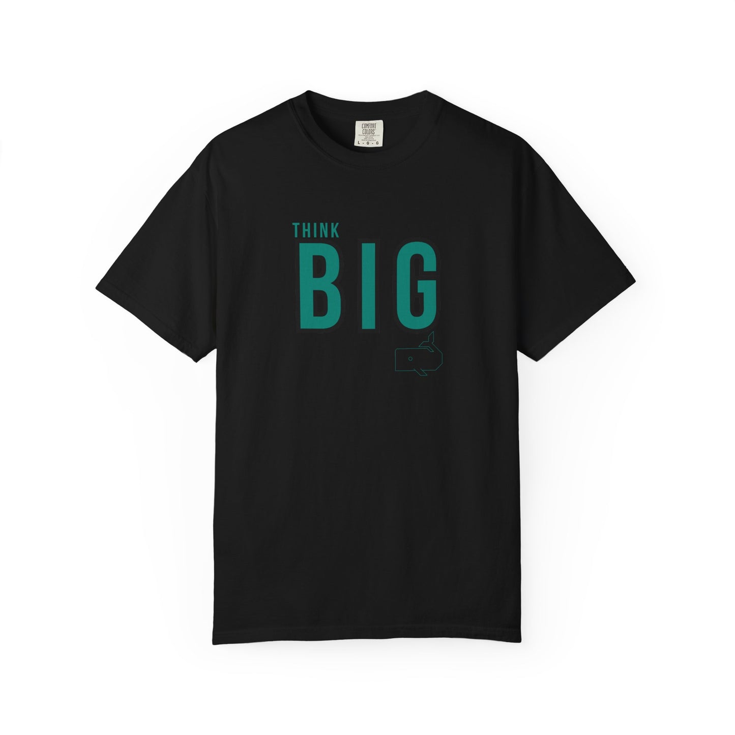 Think BIG Unisex Garment-Dyed T-Shirt | Motivational Graphic Tee